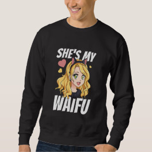 Sweatshirt Elle est My Waifu pour les fans japonais de Street