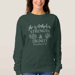 Sweatshirt Elle est vêtue des proverbes 31 de force et de