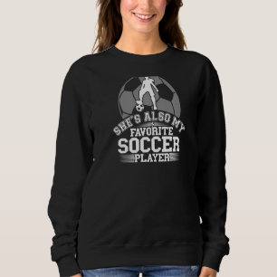 Sweatshirt Elle n'est pas seulement ma mère elle est aussi ma