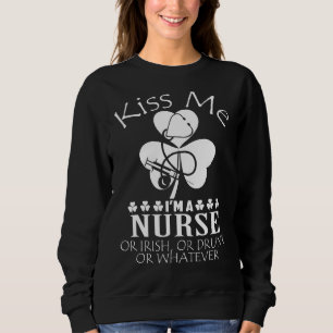 Sweatshirt Embrasse-Moi Je suis Infirmière, Irlandaise Ou Irl