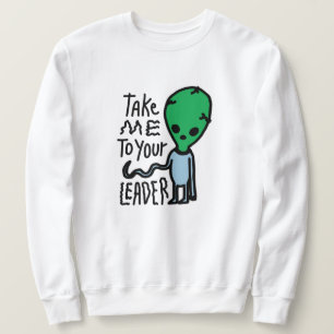 Sweatshirt Emmenez-moi à votre chef   Citation sarcastique Al