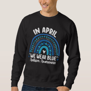 Sweatshirt En Avril Nous Portons Du Bleu Ruban Arc-En-Ciel De