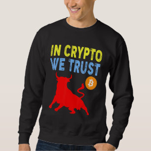 Sweatshirt En Crypto Nous Faisons Confiance au Commerce et à