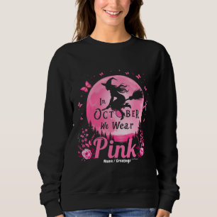 Sweatshirt En Octobre Nous Portons Le Cancer Du Sein De Sorci