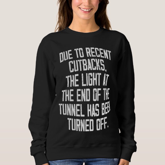 Sweatshirt En Raison De Récentes Coupes La Lumière À La Fin D (Devant)