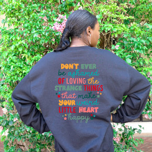 Sweatshirt Encouragement positif Ne soyez jamais honteux