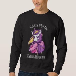 Sweatshirt Enfants Ich Bin Jetzt Ein Kindergartenkind I Girl 