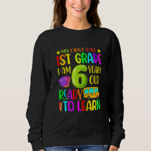 Sweatshirt Enfants Mon premier jour de 1re année et prêt à ap