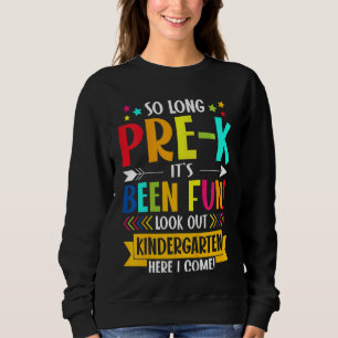 Sweatshirt Enfants Si Longs Pré K Kindergarten Ici Je Viens G