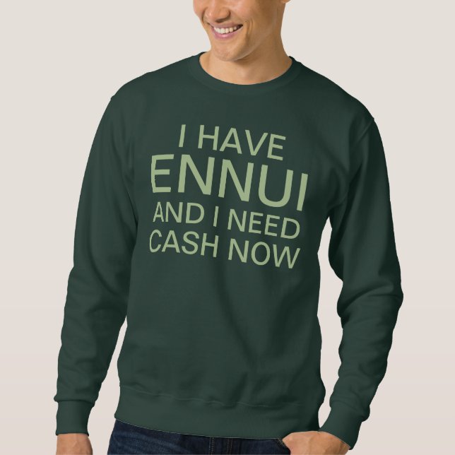 Sweatshirt ennui (Devant)
