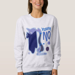 Sweatshirt Ennui "Yeaah, non"