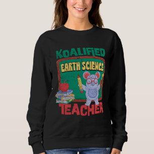 Sweatshirt Enseignant en sciences de la Terre Koalifié Enseig