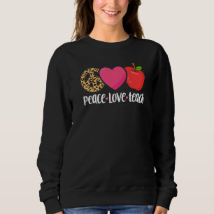 Sweatshirt Enseignant Paix Amour Enseigner Premier Jour De Re