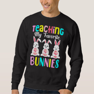Sweatshirt Enseigner Mes lapins Favoris Enseignants fantastiq