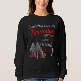 Sweatshirt Entrée En Mon Anniversaire De Novembre Avec La Grâ