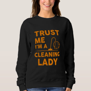 Sweatshirt Entretien Ménage Drôle Pour Femmes Cool Nettoyage 