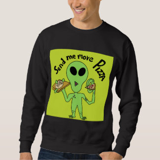 Sweatshirt envoie-moi plus de pizza ovni