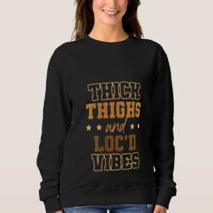 Sweatshirt Épais cuisses Loc'd Vibes Afro Cheveux Noir Améric