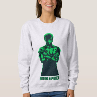 Sweatshirt Epic Anime Swordsman "Nothing Happened" Gym