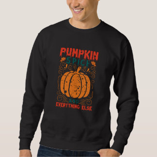 Sweatshirt Épice citrouille Et Tout Le Reste
