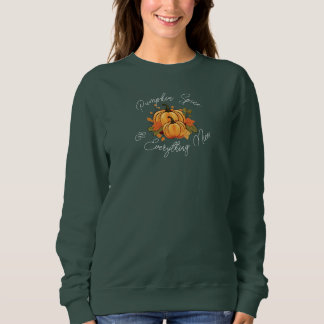 Sweatshirt Épice de citrouille et tout ce qui est mignon