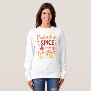 Sweatshirt Épices citrouilles et tout Nice Automne