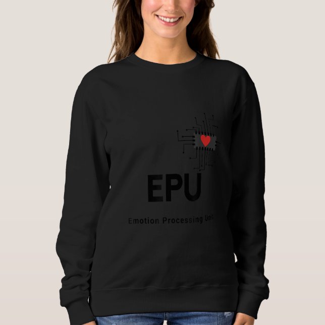 Sweatshirt Epu Emotion Processing Unit Geek IT Developer (Devant)