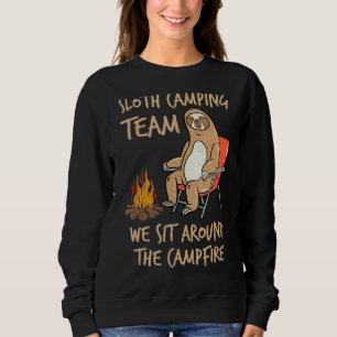 Sweatshirt Équipe De Camping Sloth Autour Du Feu De Campagne