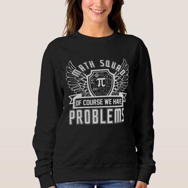 Sweatshirt Équipe de maths nerd en maths professeur de maths (Devant)
