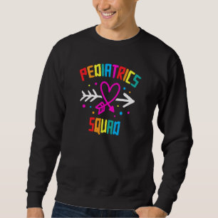Sweatshirt Équipe de pédiatrie Infirmière mignonne