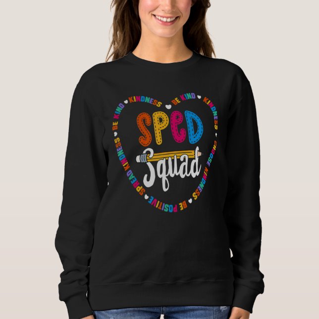 Sweatshirt Équipe de sped Be Kind École Enseignant Sped Match (Devant)