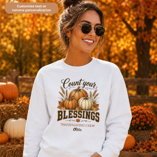 Sweatshirt Équipe de Thanksgiving Comptez Vos Bénédictions Fe