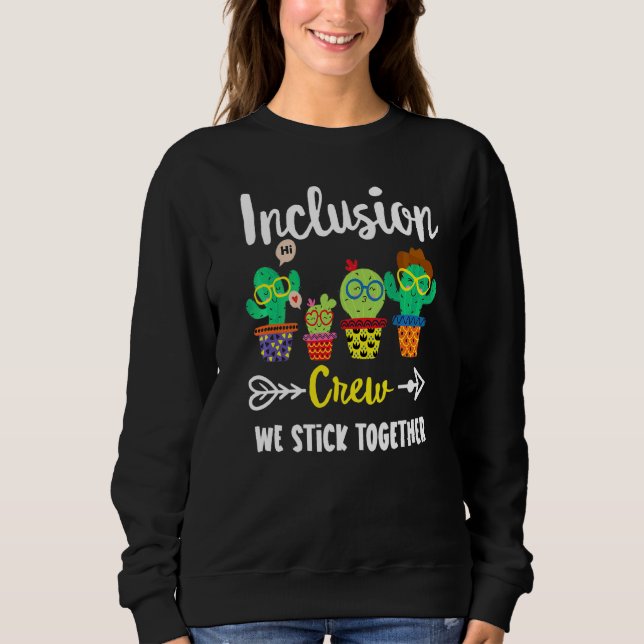 Sweatshirt Équipe d'inclusion Cactus Équipe d'inclusion (Devant)