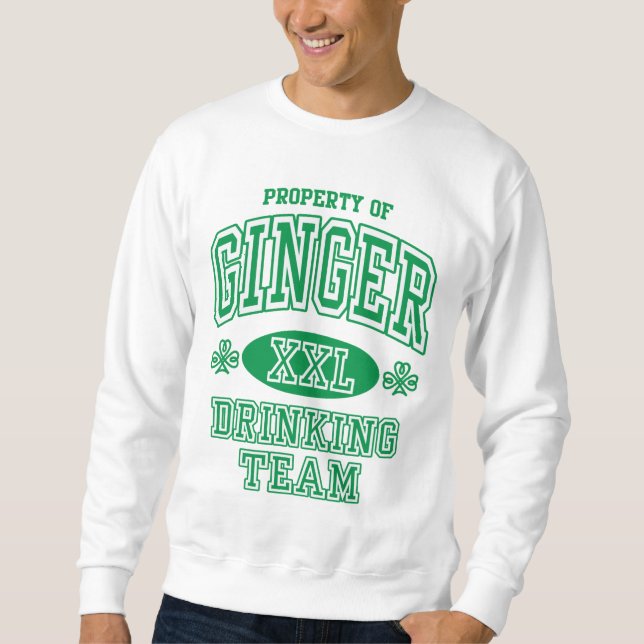 Sweatshirt Équipe potable irlandaise de gingembre (Devant)