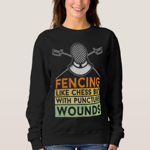 Sweatshirt Escrime Comme Échecs Mais Avec Puncture Blessures