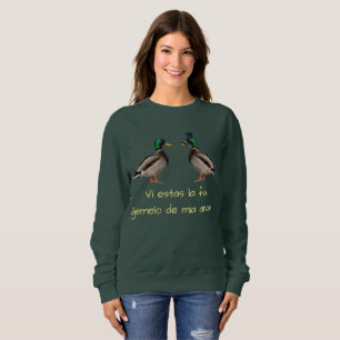 Sweatshirt Espéranto : Anaso de fia ĝemelo de mia de La des