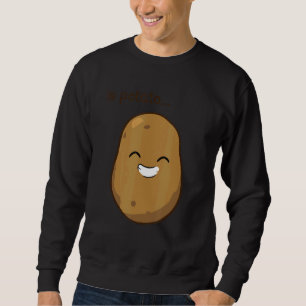Sweatshirt Est-Ce Que La Pomme De Terre Comme On Le Voit Sur