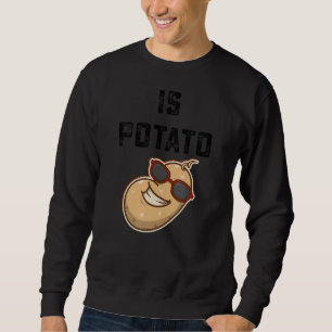Sweatshirt Est-Ce Que La Pomme De Terre Est Vue Sur La Télévi