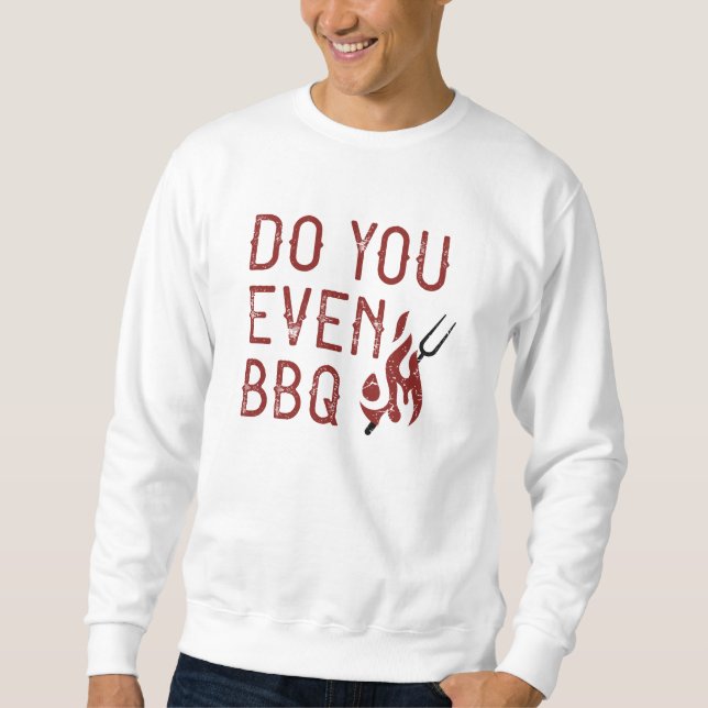 Sweatshirt Est-ce que vous même BBQ (Devant)