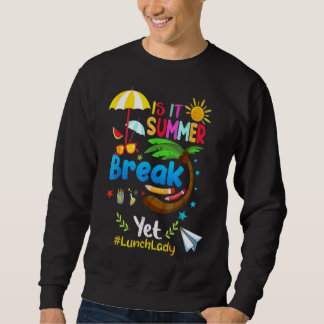 Sweatshirt Est-Il Pause Été Pourtant Dame Déjeuner
