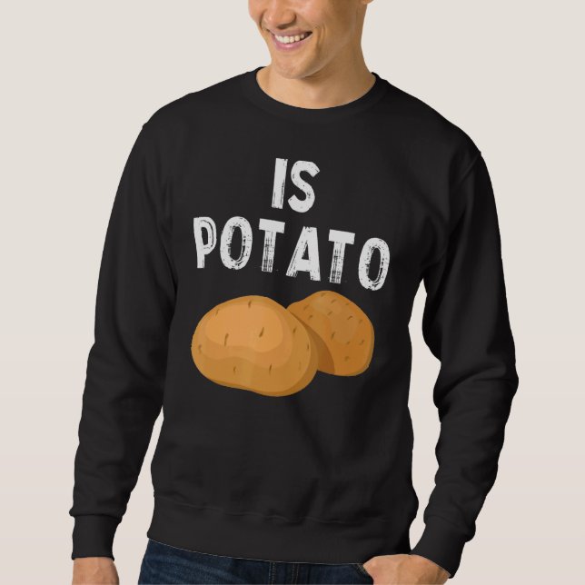 Sweatshirt Est La Pomme De Terre Comme On Le Voit À La Télévi (Devant)