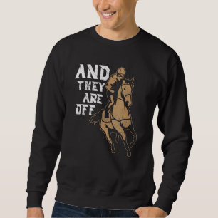 Sweatshirt Et Ils Sont Hors Cheval Course Jockey Jockey Jocke