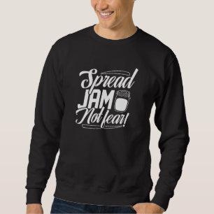 Sweatshirt Étaler la confiture sans crainte
