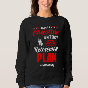 Sweatshirt Etre chrétien n'est pas facile à la Bible Eglise r