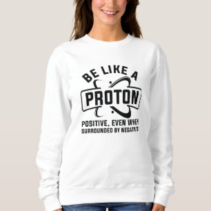 Sweatshirt Être Comme Un Proton