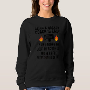 Sweatshirt Être Un Entraîneur De Hockey Sur Glace Est Un Entr