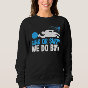 Sweatshirt Évier Ou Nager Nous Faisons Les Deux Joueurs De Ru