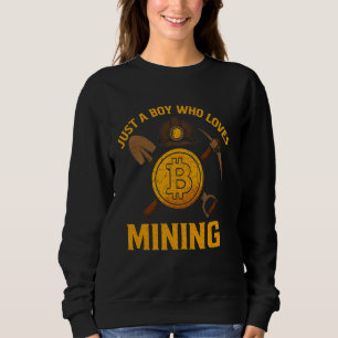 Sweatshirt Extraction de Bitcoin Juste un garçon qui aime le