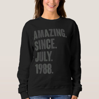 Sweatshirt Extraordinaire depuis juillet 1988 34 ans 34 ans