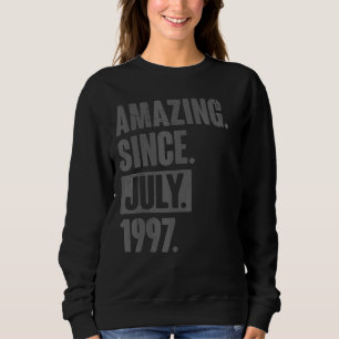 Sweatshirt Extraordinaire depuis juillet 1997 25 ans 25e anni